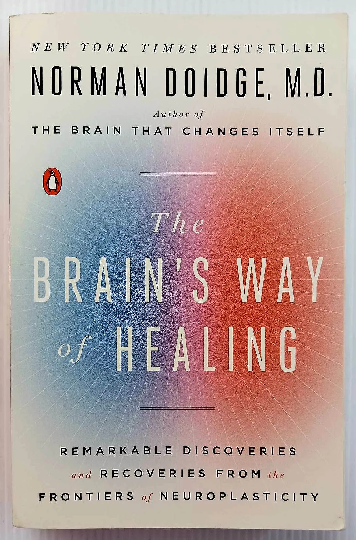 THE BRAIN'S WAY OF HEALING - Norman Doidge